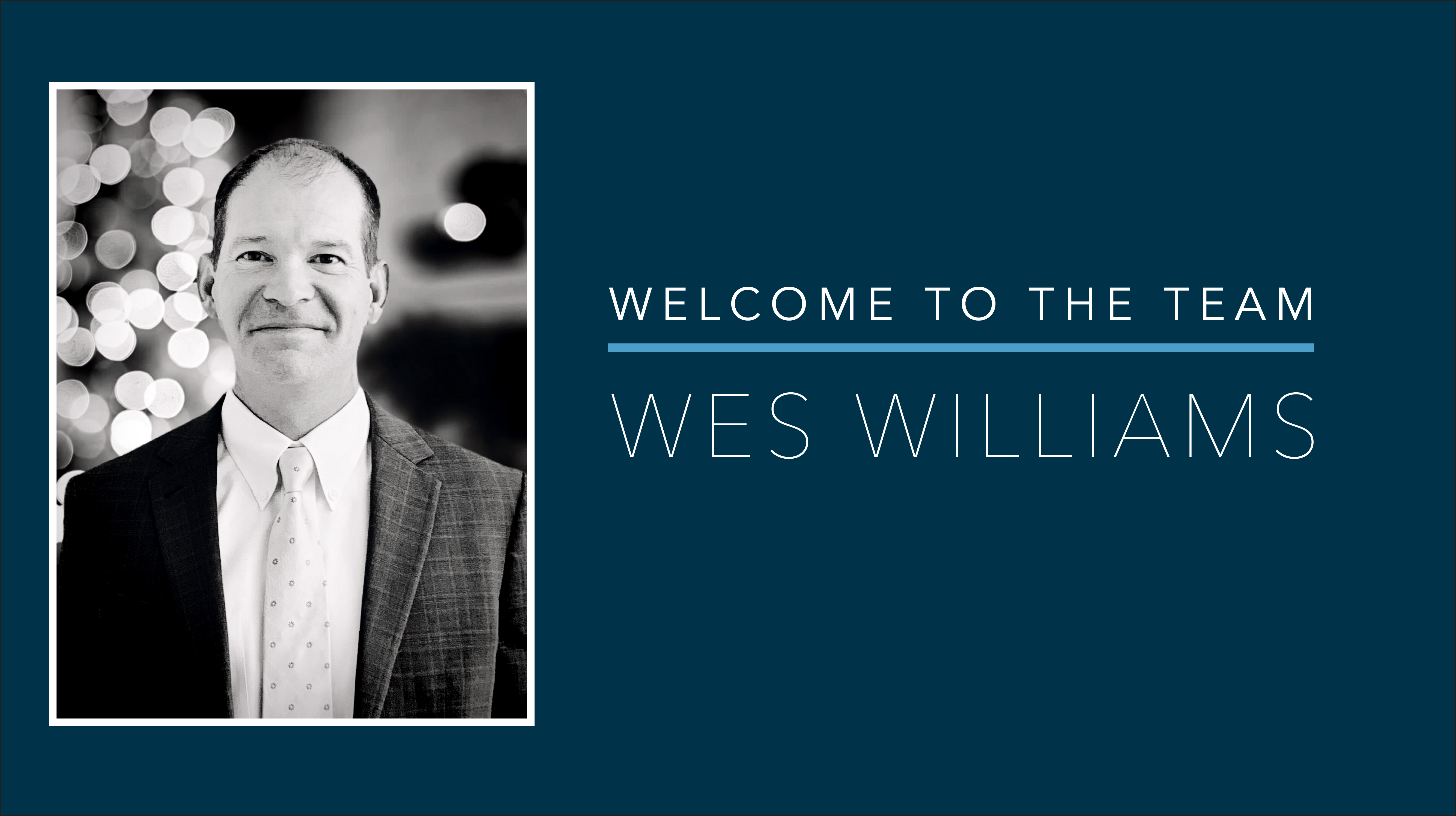 Welcome to the team message with Wes Williams’ image