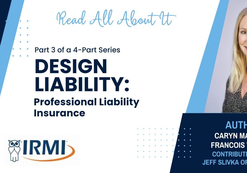 Design liability insurance series part 3.