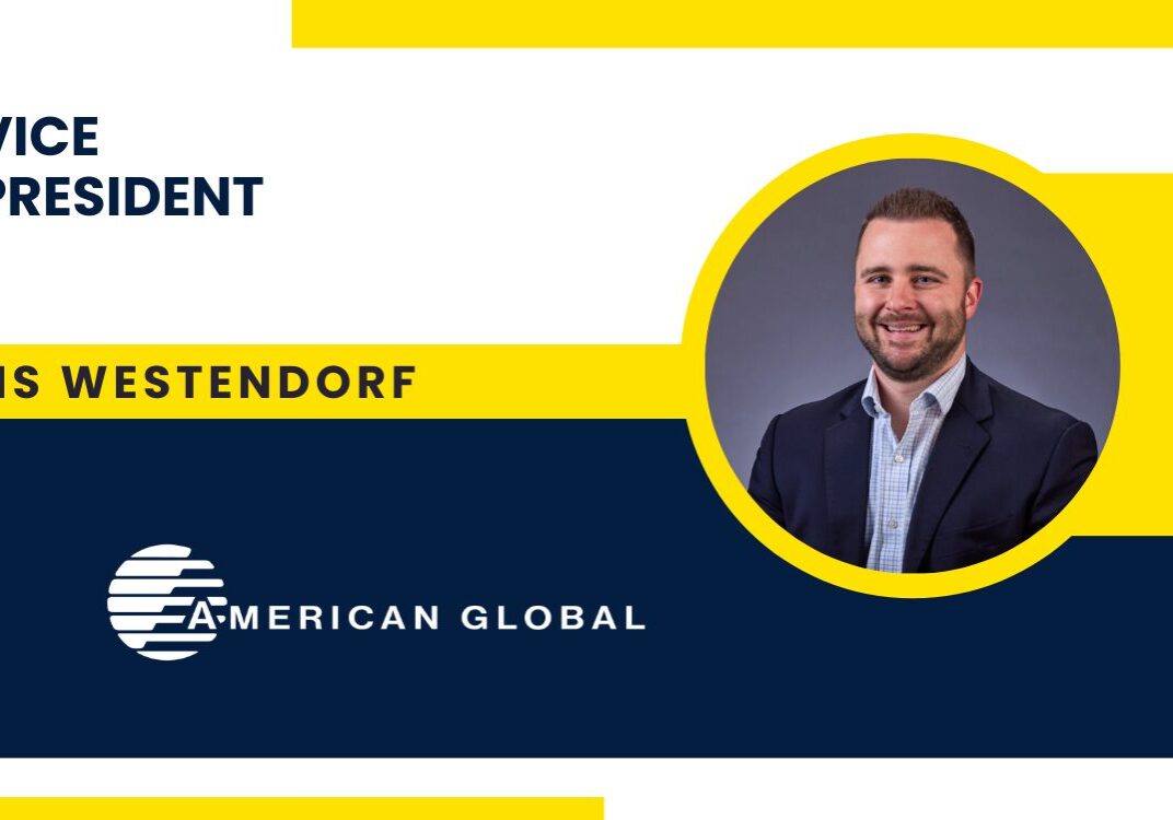 Chris Westendorf, Vice President, American Global.